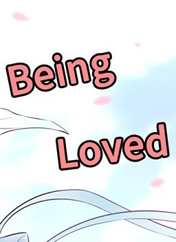 Being Loved