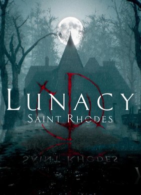 Lunacy: Saint Rhodes