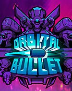 Orbital Bullet