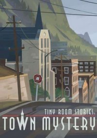 Tiny Room Stories: Town Mystery