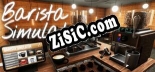 Трейнер для Barista Simulator [v1.0.6]